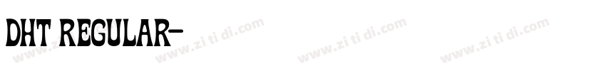 DHT Regular字体转换